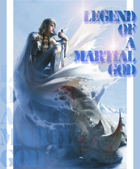 Legend of A Martial God