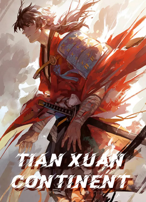 Tian Xuan Continent