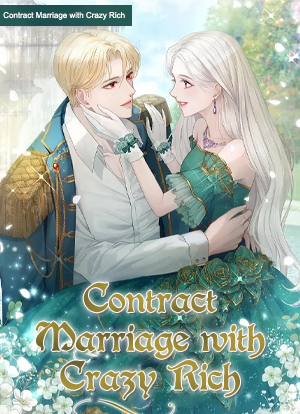 Contract Marriage with Crazy Rich