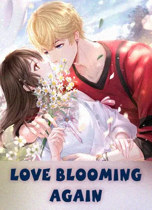 Love Blooming Again