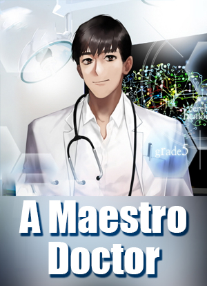 A Maestro Doctor