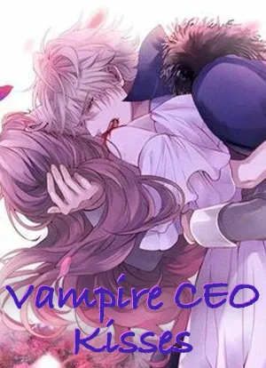 Vampire CEO Kisses