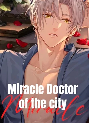  Miracle Doctor of the city