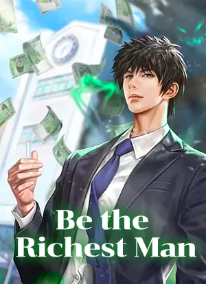 Be the Richest Man