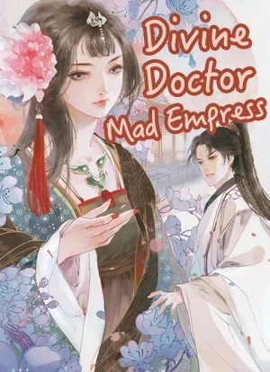 Divine Doctor Mad Empress