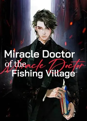Miracle Doctor of the Fishing Village