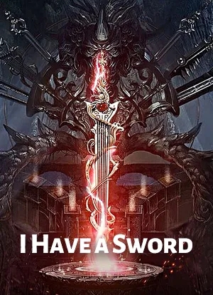I Have a Sword