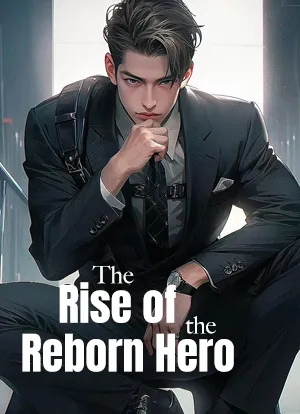 The Rise of the Reborn Hero