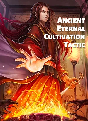 Ancient Eternal Cultivation Tactic