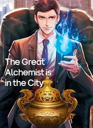 The Great Alchemist is in the City
