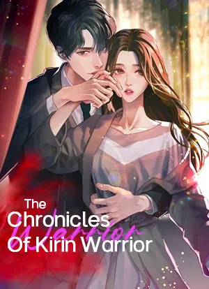 The Chronicles Of Kirin Warrior