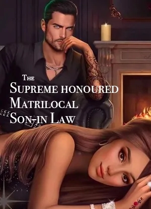 The Supreme honoured Matrilocal Son-in Law