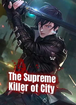The Supreme Killer of City