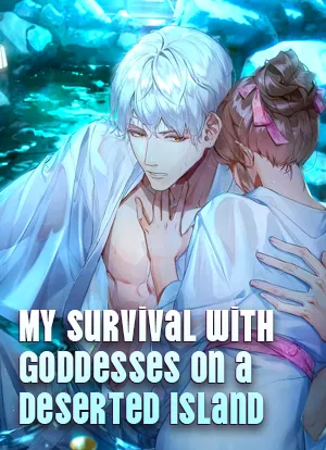 My Survival with Goddesses on a Deserted Island