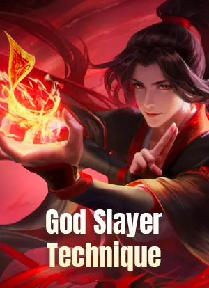God Slayer Technique
