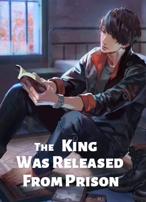The King Was Released From Prison.