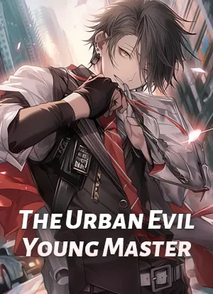 The Urban Evil Young Master