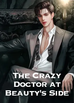 The Crazy Doctor at Beauty's Side
