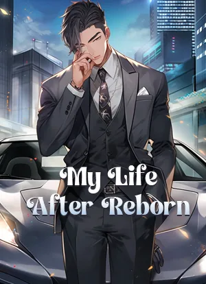 My Life After Reborn