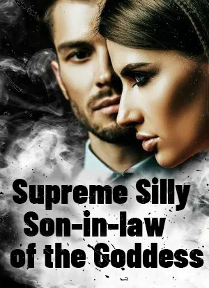 Supreme Silly Son-in-law of the Goddess