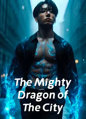 The Mighty Dragon of The City