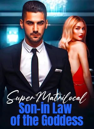 Super Matrilocal Son-in Law of the Goddess