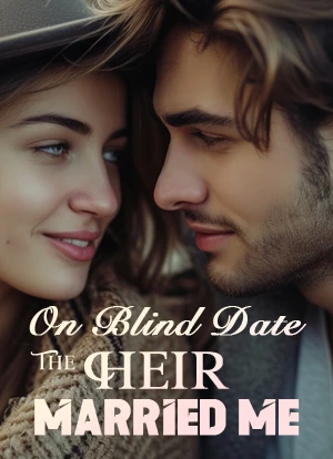 On Blind Date, the Heir Married Me