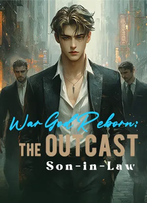 War God Reborn: The Outcast Son-in-Law