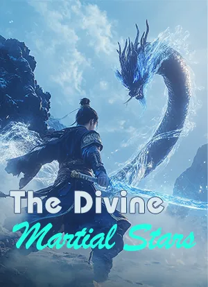 The Divine Martial Stars