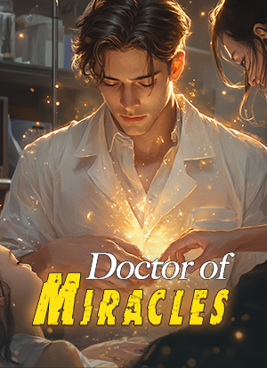 Doctor of Miracles