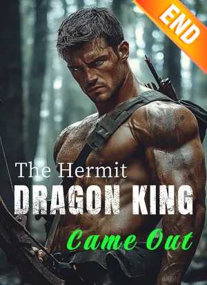 The Hermit Dragon King Came Out